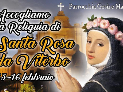 La comunità parrocchiale di Gesù e Maria, accoglie, la reliquia di Santa Rosa da Viterbo 